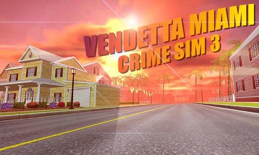 download Vendetta Miami: Crime sim 3 apk